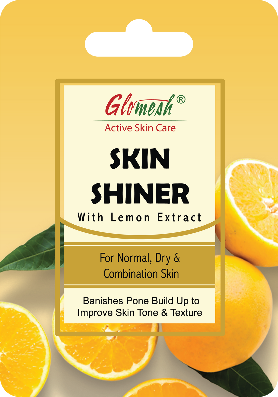 Glomesh Skin Shinner Sachet 10 Gm - Glomesh